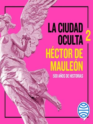 cover image of La ciudad oculta. Volumen 2